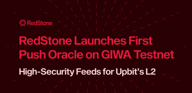 RedStone Triển Khai Push Oracle Model Trên GIWA Testnet